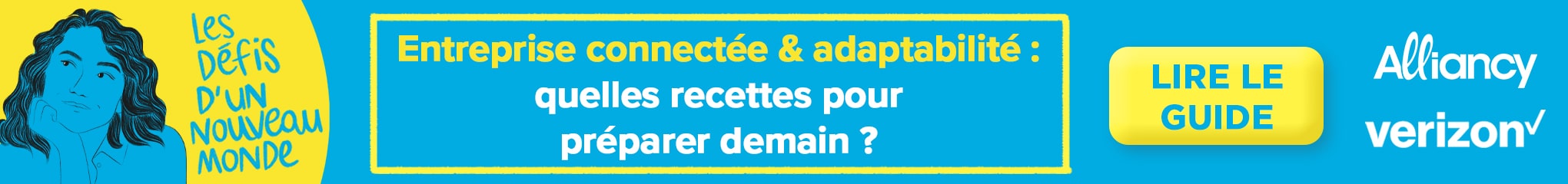 Entreprise connectée & adaptabilité : quelles recettes pour préparer demain ? Guide en partenariat avec Verizon