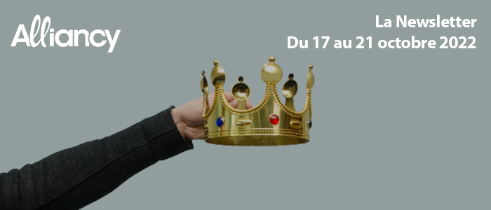 La newsletter du 17 au 21 octobre 2022