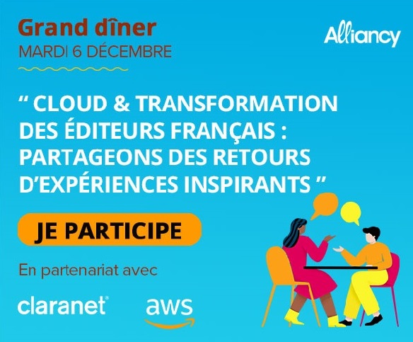 Diner Débat Alliancy - « Cloud & transformation des éditeurs français : partageons des retours d’expériences inspirants »
