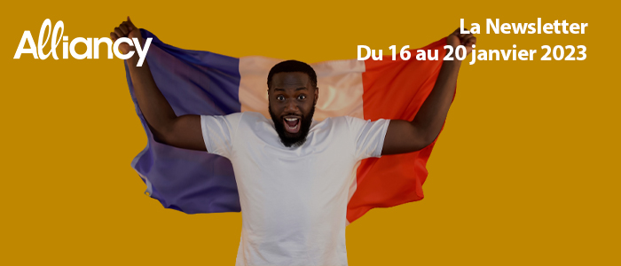 La newsletter du 16 au 20 janvier 2023