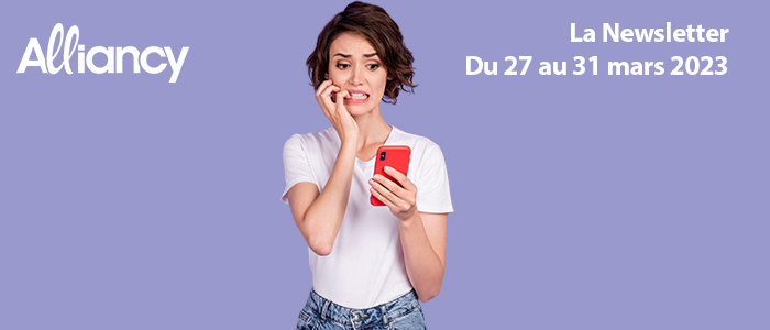 La newsletter du 27 au 31 mars 2023