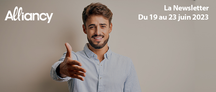 La newsletter du 19 au 23 juin 2023